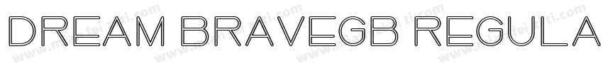 Dream BraveGB Regular字体转换
